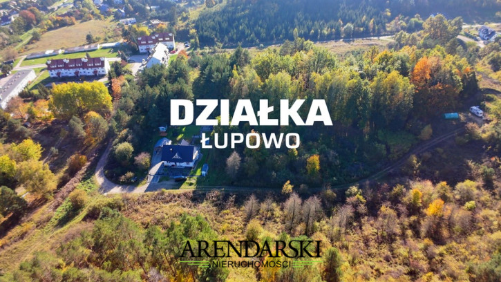 Działka Sprzedaż Łupowo 1